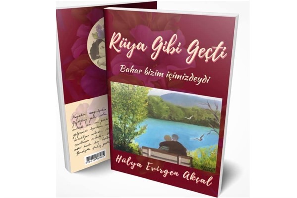 Rüya Gibi Geçti: Bahar Bizim İçimizdeydi