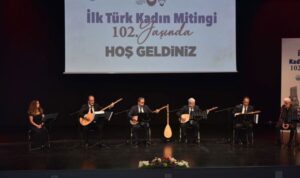 İlk Türk kadın mitingi 102’nci yılında kutlandı