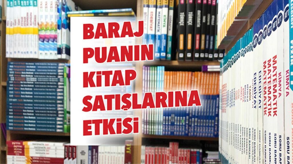 Baraj puanın kitap satışlarına etkisi