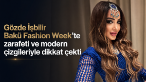 Bakü podyumunda Gözde İşbilir imzası