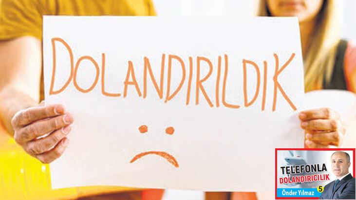 ‘Dolandırıcılar çok yaratıcı’