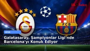 Galatasaray, Şampiyonlar Ligi’nde Barcelona’yı Konuk Ediyor