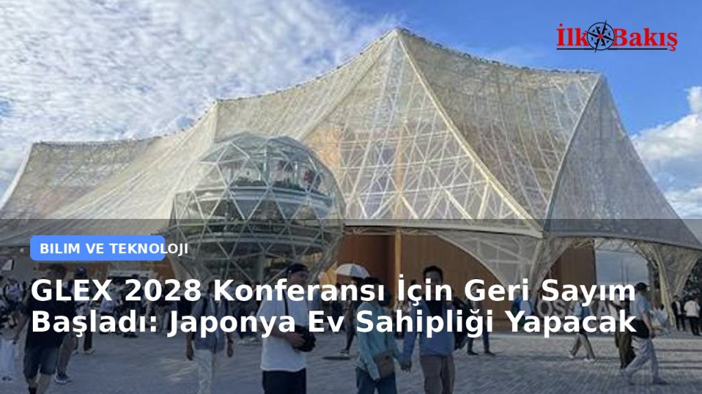 GLEX 2028 Konferansı İçin Geri Sayım Başladı: Japonya Ev Sahipliği Yapacak