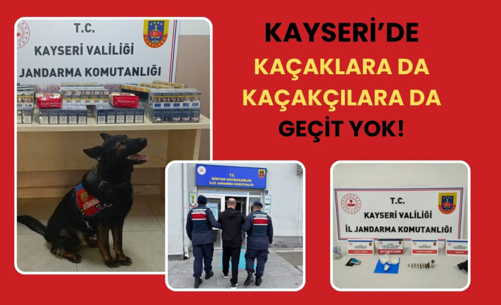 Kayseri’de suçlulara geçit yok!